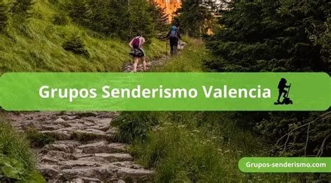 grupo whatsapp senderismo valencia|Grupo Senderismo Valencia .